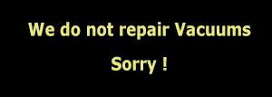 Do Not Repair Vacs